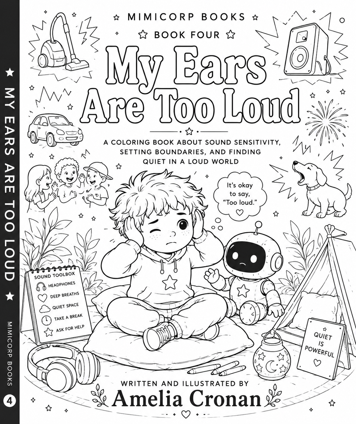 Black and white coloring book cover of MY EARS ARE LOUD by Amelia Cronan